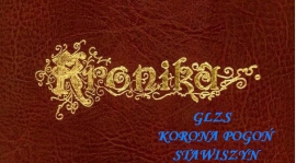 KRONIKA KORONY POGOŃ STAWISZYN - lata 1996-1999. cz.1