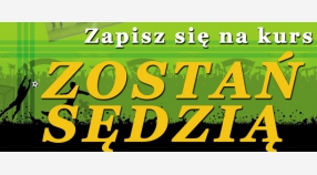 ZOSTAŃ SĘDZIĄ PIŁKARSKIM !