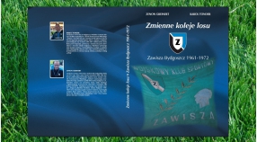 Trwają prace nad wydaniem książki „Zmienne koleje losu. Zawisza Bydgoszcz 1961-1972”