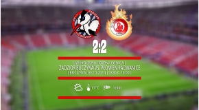 LIGA | Zadzior Buczyna vs. Płomień Radwanice 2-2 (1-1) - Wielkie Derby na remis!