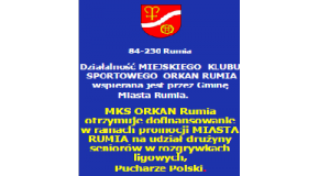 Działalność MIEJSKIEGO KLUBU SPORTOWEGO ORKAN RUMIA wspierana jest przez Gminę Miasta Rumia